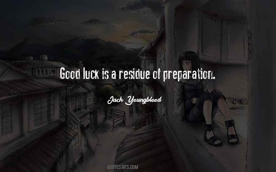 Sayings About Good Preparation #602408