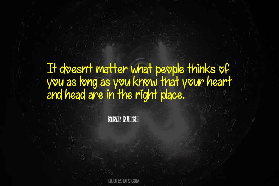 Quotes About Your Head And Your Heart #267142