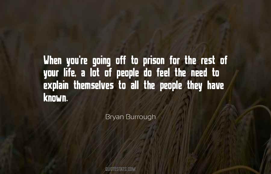 Sayings About Going To Prison #499587