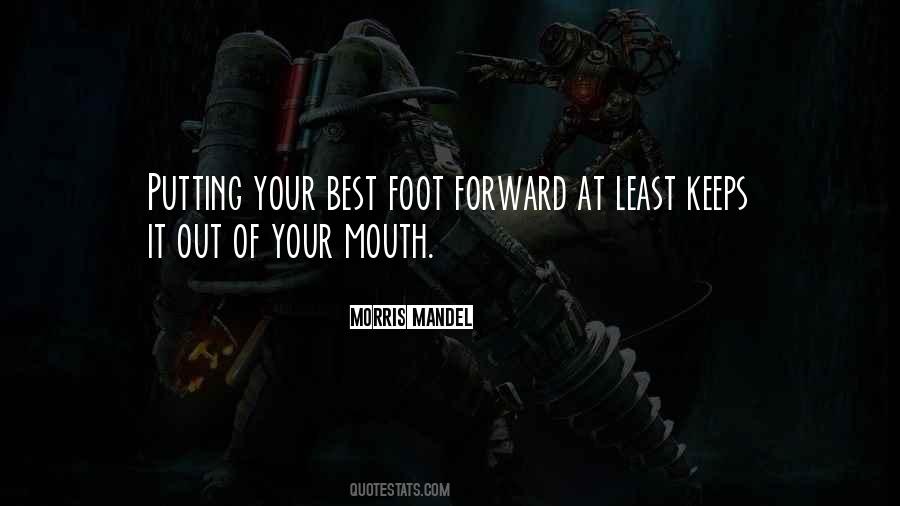 Sayings About Putting Your Foot In It #512012