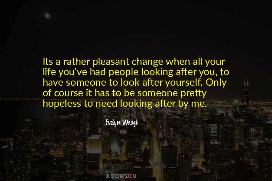 Quotes About Looking After Yourself #1449050