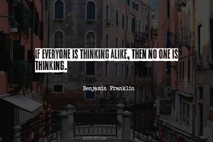 Sayings About Thinking Alike #1797762