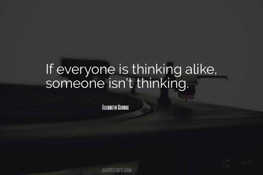 Sayings About Thinking Alike #1801516