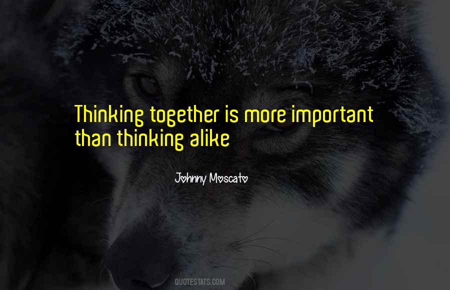 Sayings About Thinking Alike #762731