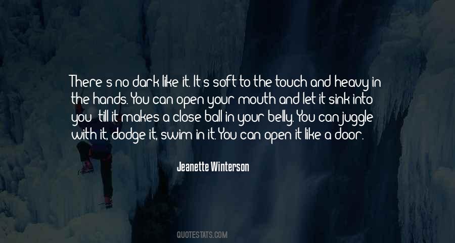 Sayings About Soft Touch #364700