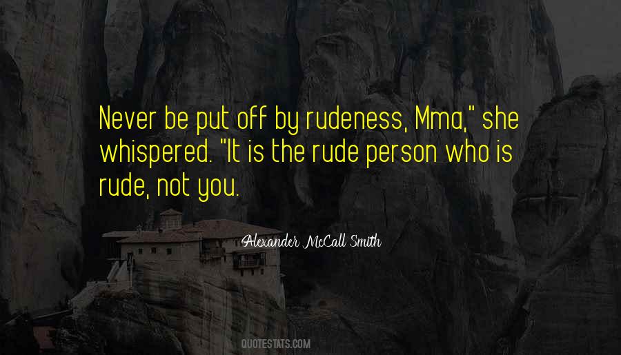 Sayings About A Rude Person #1057034