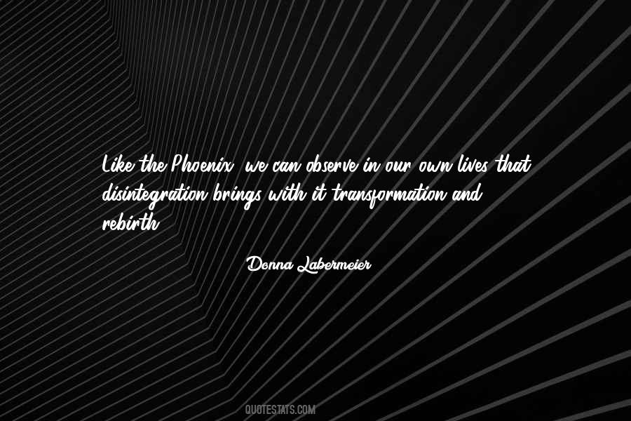 Quotes About Rebirth #129521 Quotes About Rebirth #129521