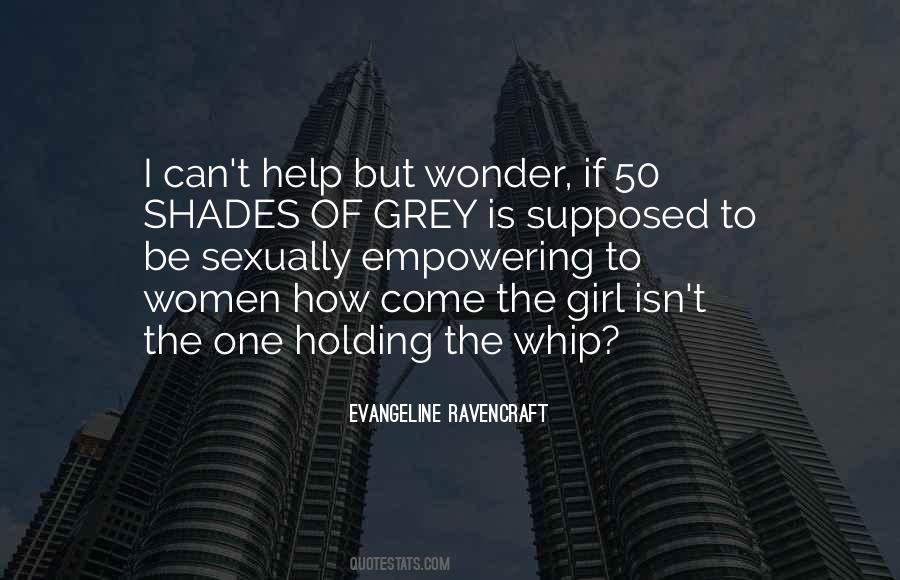 Quotes About 50 Shades Of Grey #25283