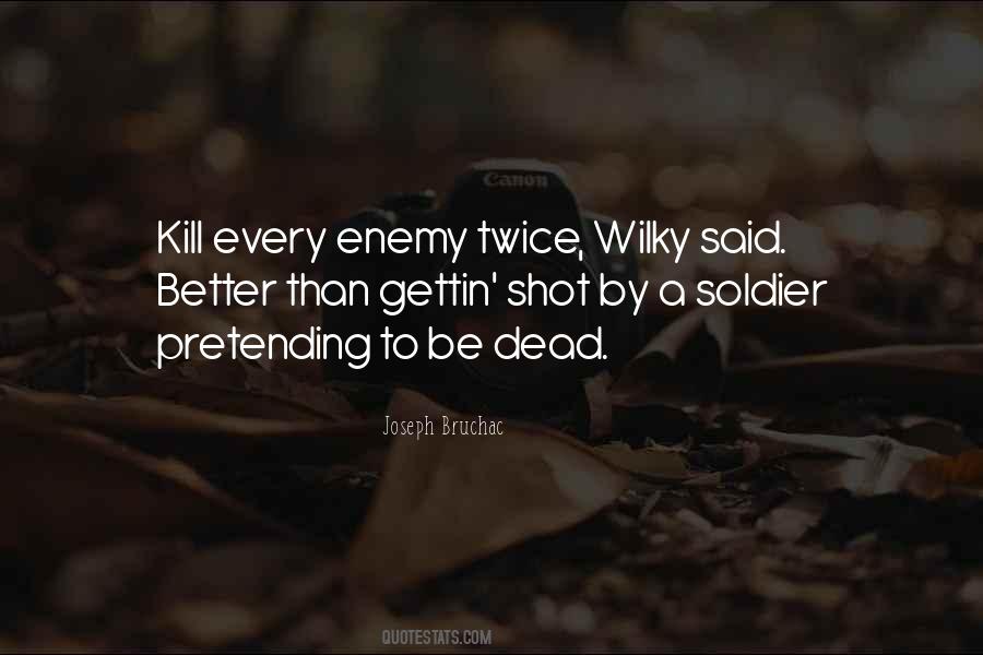 Sayings About Death Of A Soldier #1692676