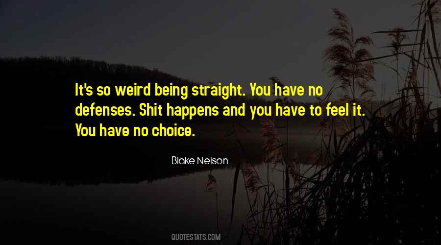 Sayings About Being Straight #1070427