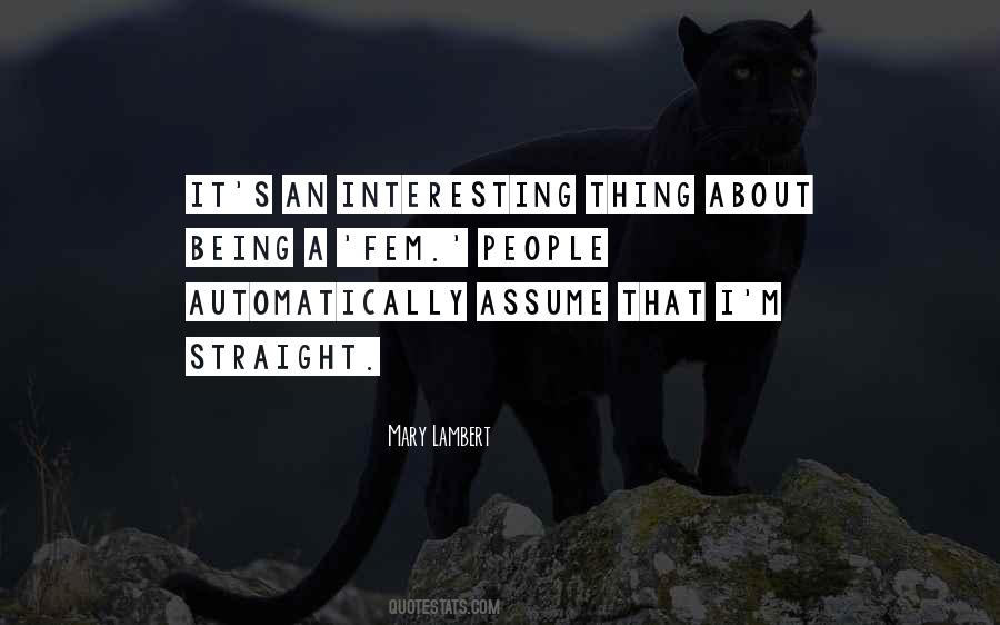 Sayings About Being Straight #908312