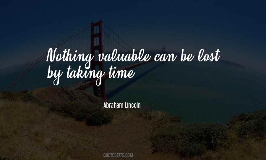 Sayings About Taking Time #374607