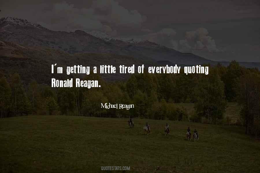 Sayings About Getting Tired #1494450 Sayings About Getting Tired #1494450