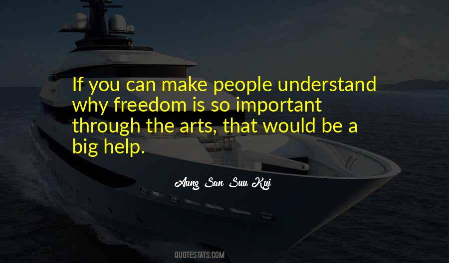 Sayings About The Arts #1211706