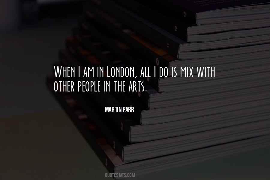 Sayings About The Arts #1244191