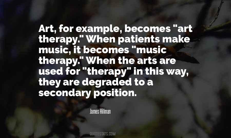 Sayings About The Arts #1246995