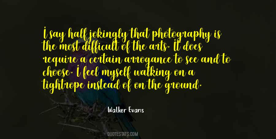 Sayings About The Arts #1258050