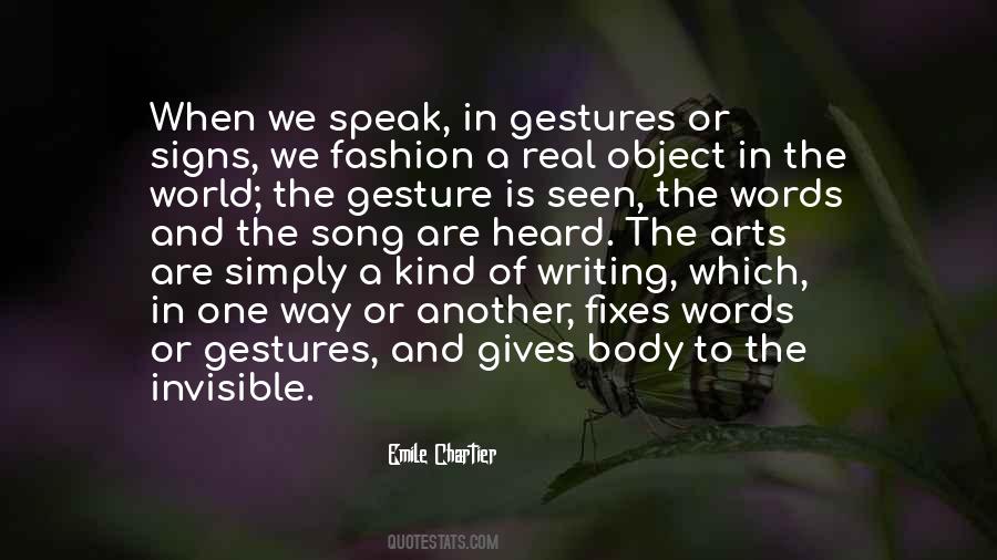 Sayings About The Arts #1262643