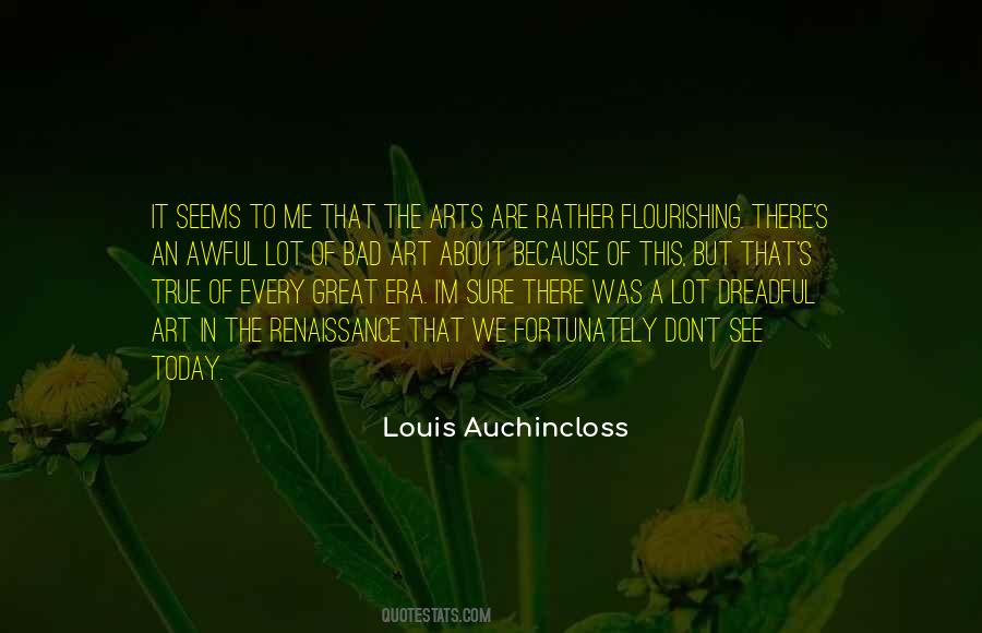 Sayings About The Arts #1353136