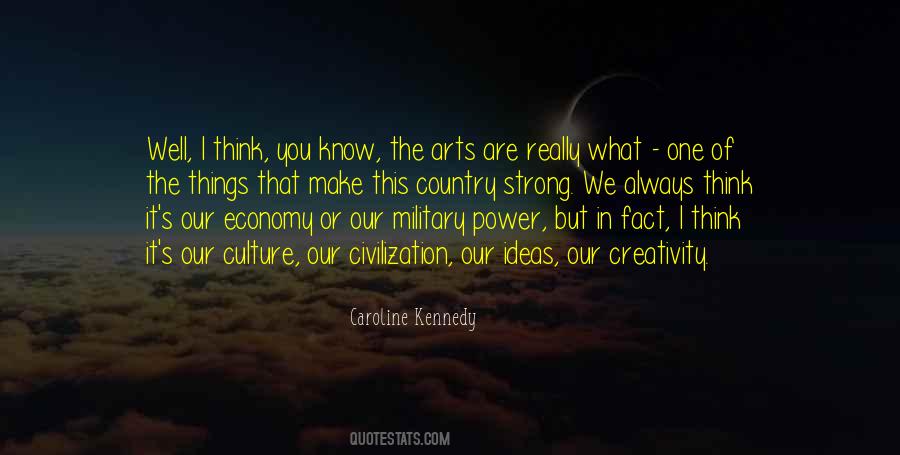 Sayings About The Arts #1391316