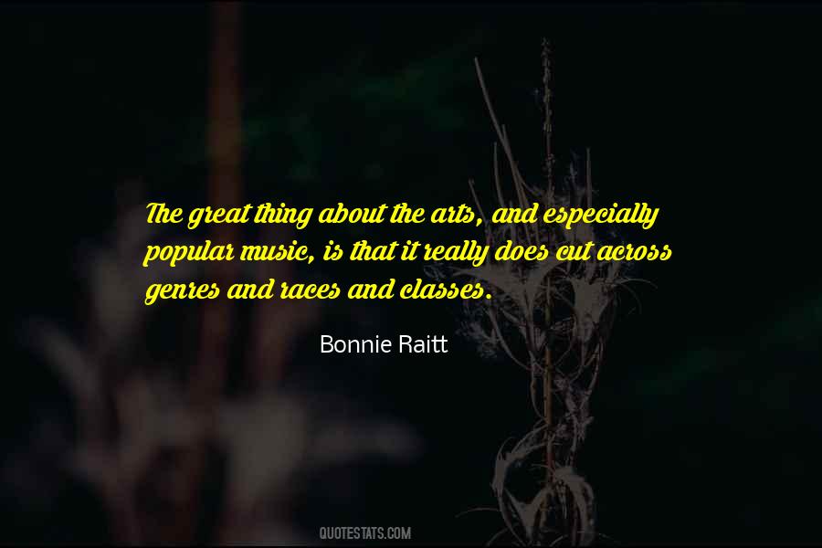Sayings About The Arts #1395164