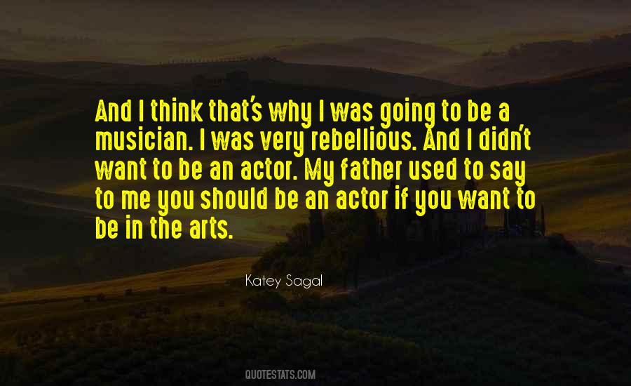 Sayings About The Arts #1414116