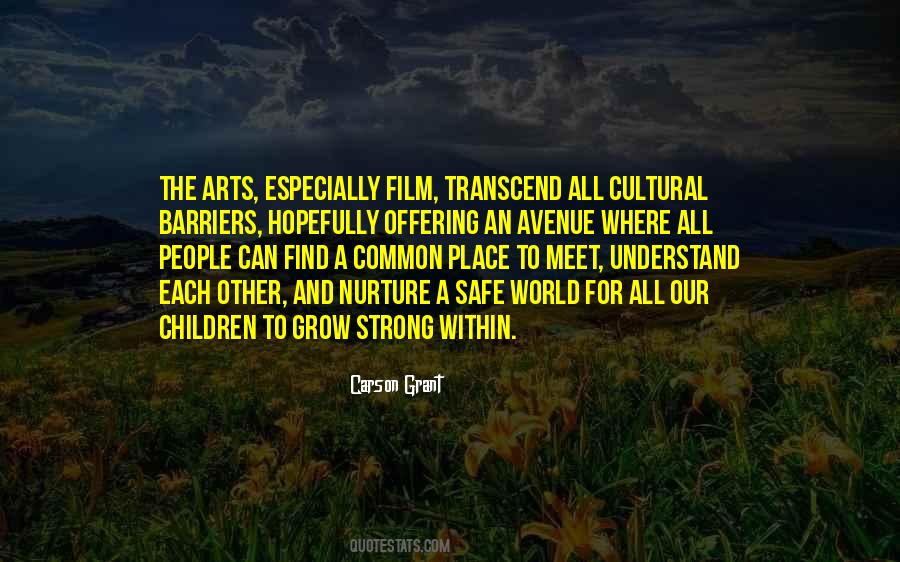Sayings About The Arts #1440994
