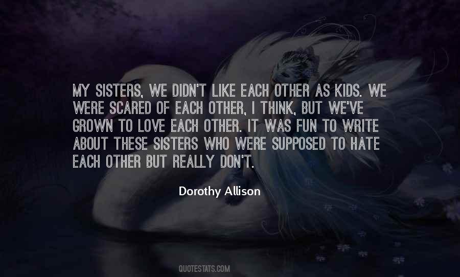 Sayings About The Love Of Sisters #152944