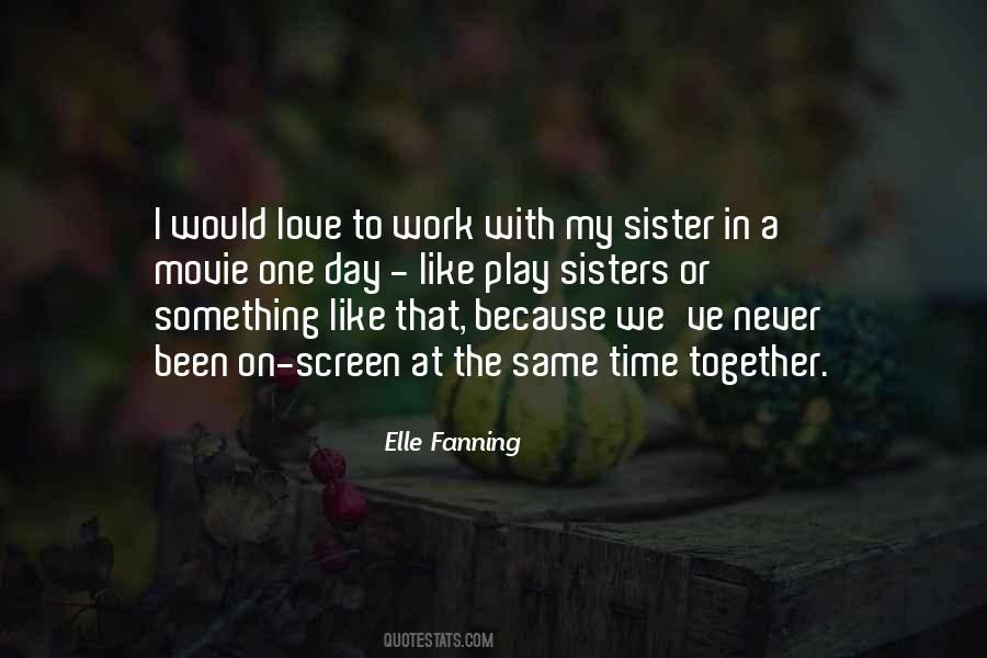 Sayings About The Love Of Sisters #55432