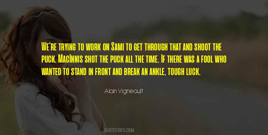 Sayings About Tough Luck #1375864