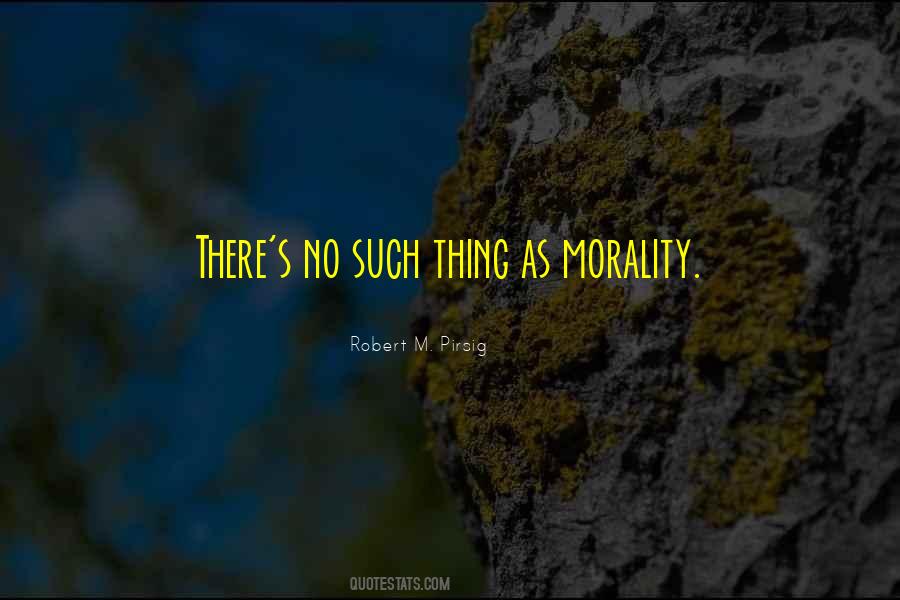 Quotes About Morality #1653960