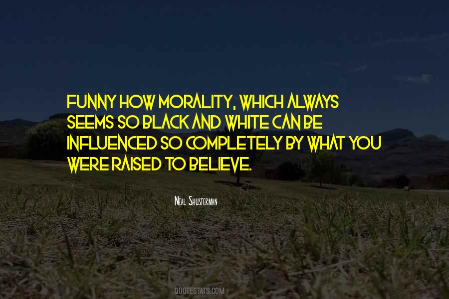 Quotes About Morality #1692276