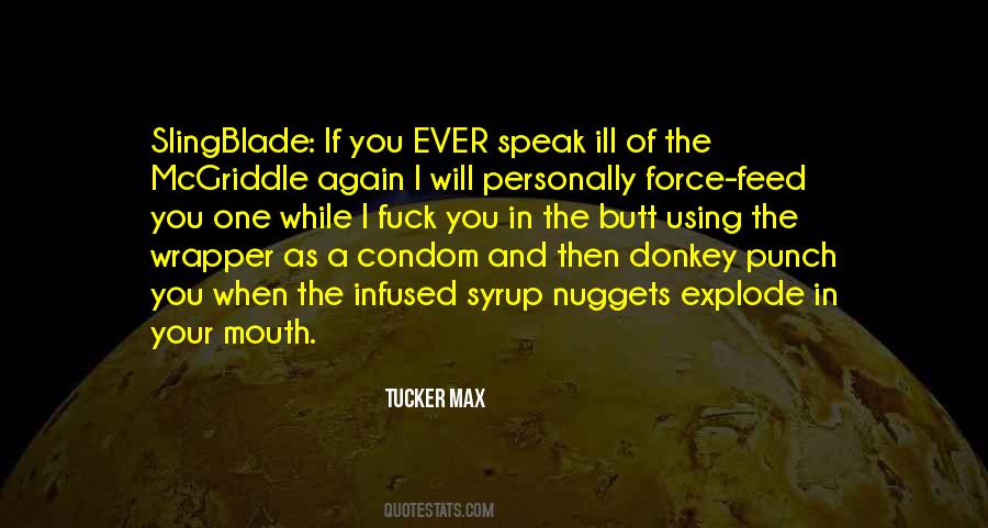 Sayings About Using A Condom #490530