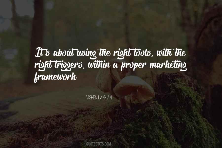Sayings About Using The Right Tools #741634