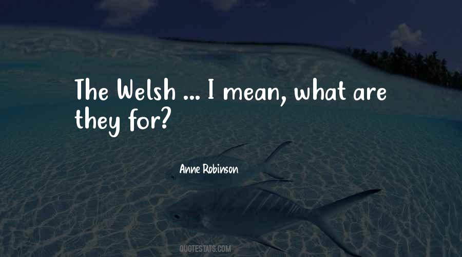 Sayings About The Welsh #873556