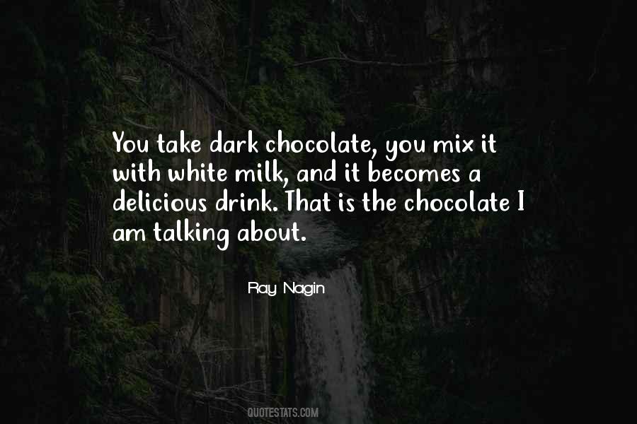 Sayings About White Chocolate #1391626