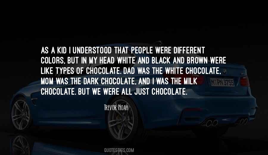 Sayings About White Chocolate #1557736