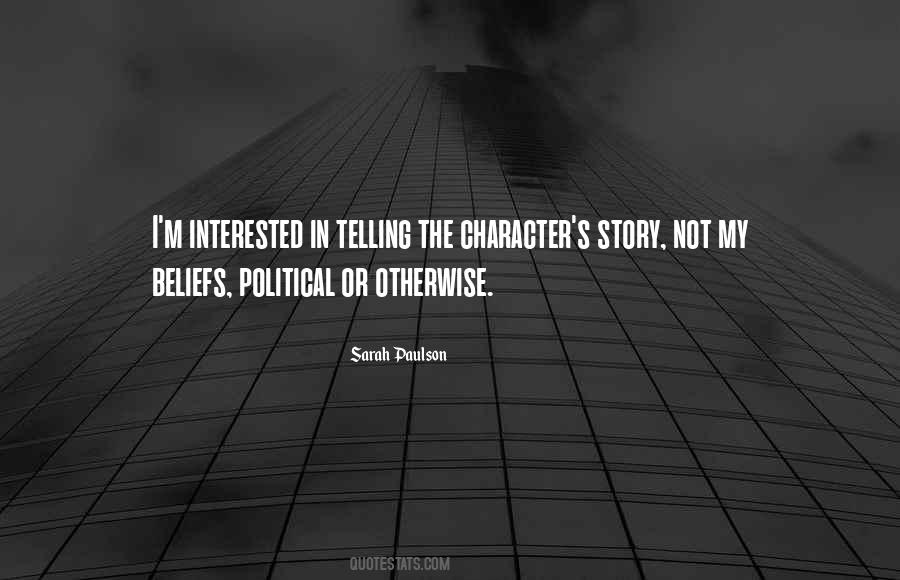 Quotes About Political Beliefs #1258514