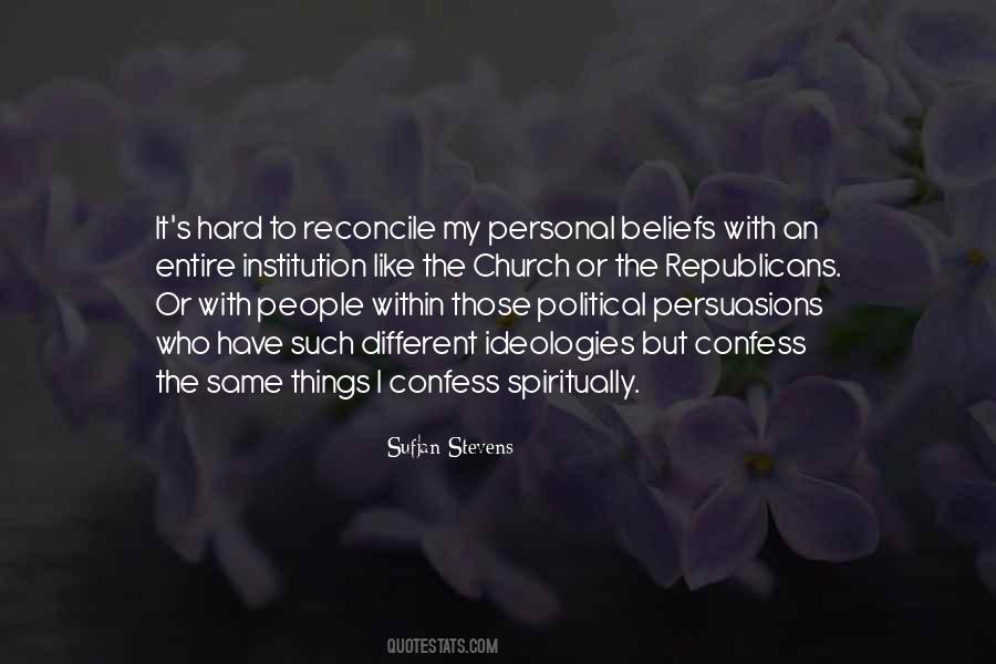 Quotes About Political Beliefs #1406912