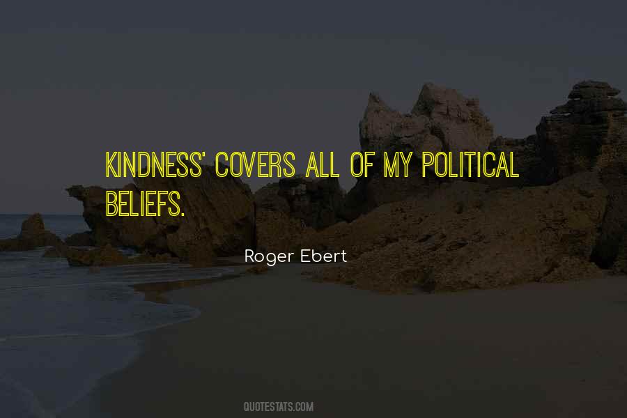 Quotes About Political Beliefs #476149