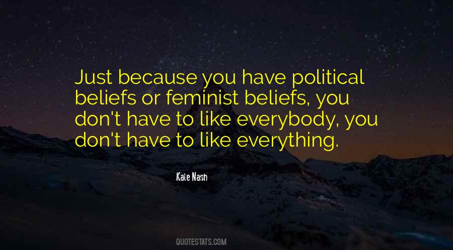 Quotes About Political Beliefs #875911