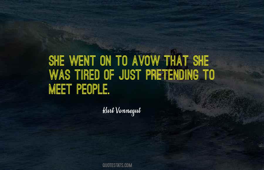 Quotes About Pretending #136120 Quotes About Pretending #136120