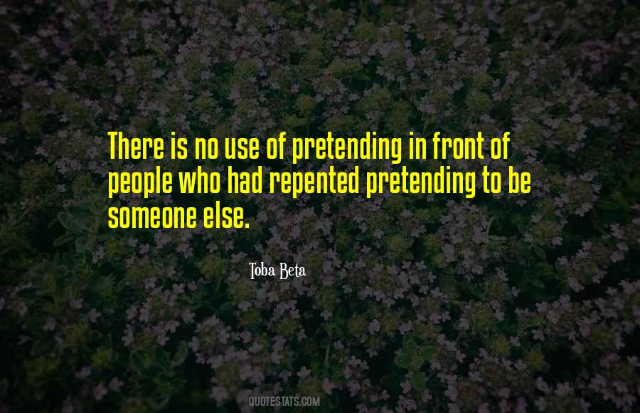 Quotes About Pretending #1843304