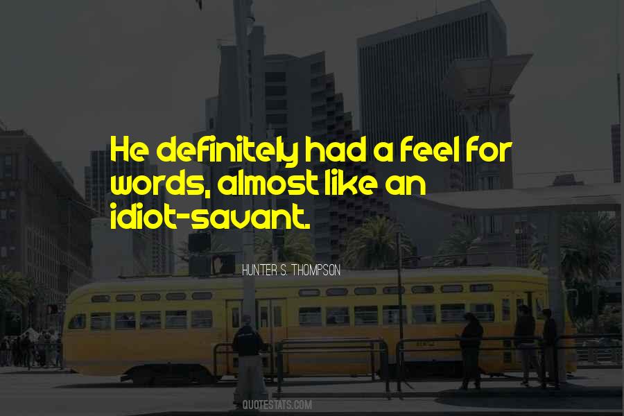 Sayings About An Idiot #1218073