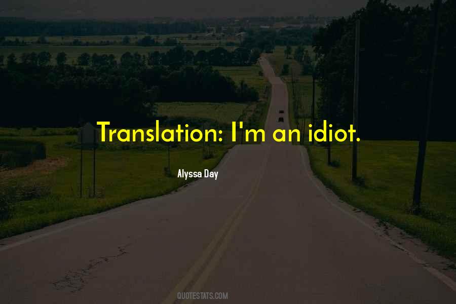 Sayings About An Idiot #1337439