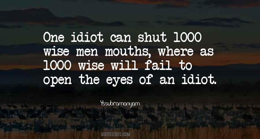 Sayings About An Idiot #1384276