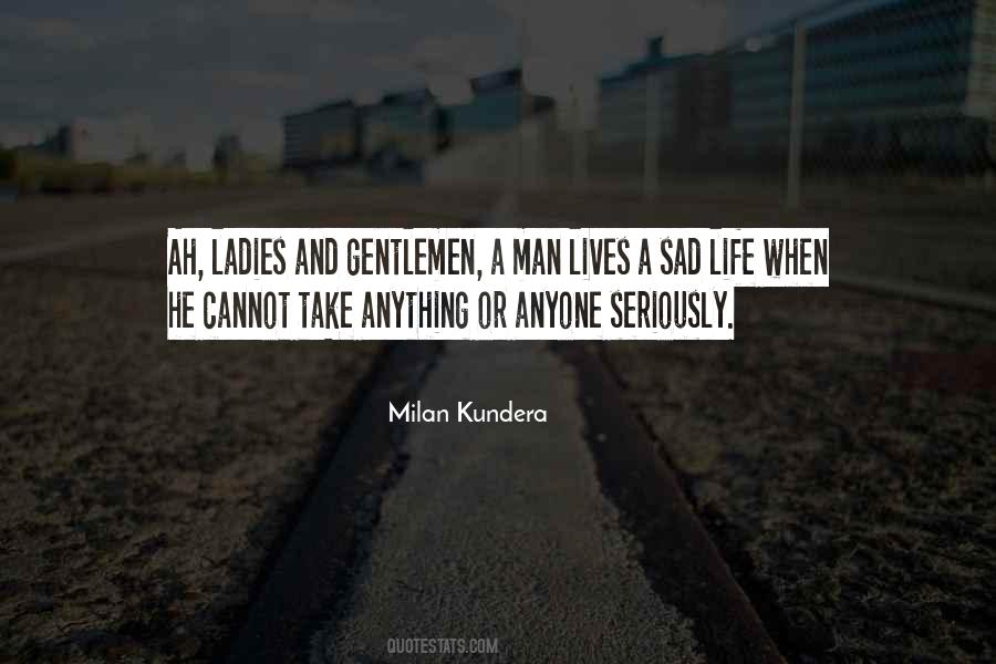 Sayings About A Sad Life #1780669