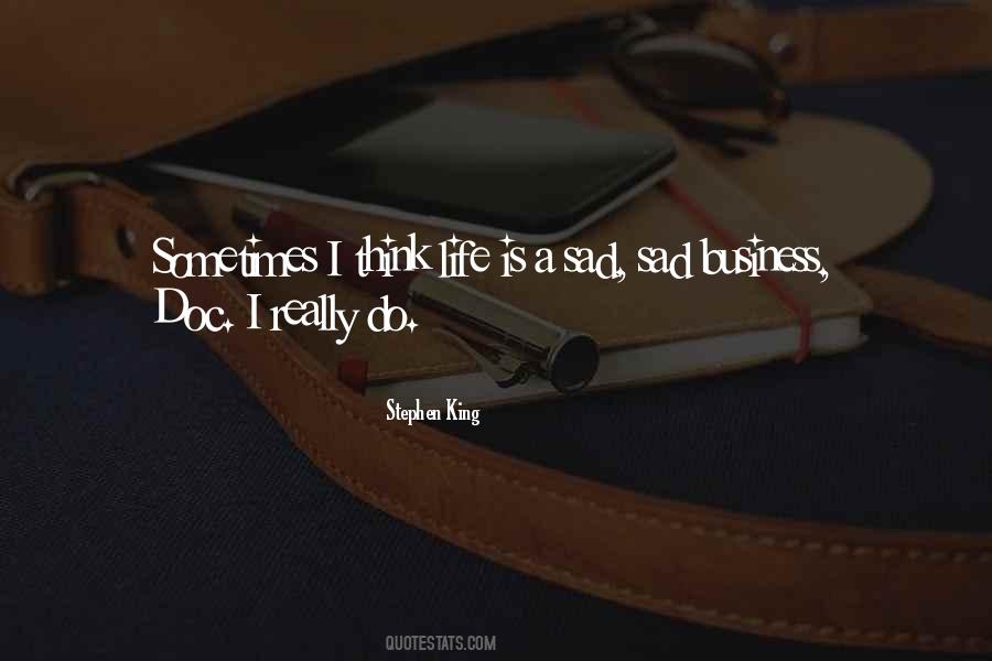 Sayings About A Sad Life #300209