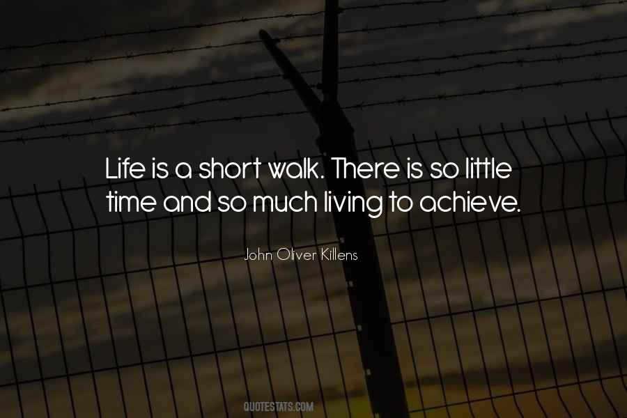 Sayings About A Short Life #23665