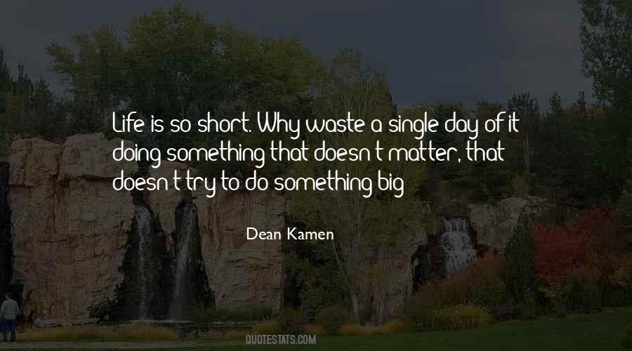 Sayings About A Short Life #33187